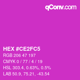 カラーコード: HEX #CE2FC5 | qconv.com