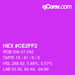 Color code: HEX #CE2FF2 | qconv.com