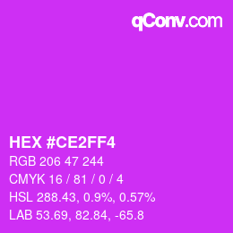 Color code: HEX #CE2FF4 | qconv.com