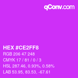 Color code: HEX #CE2FF8 | qconv.com