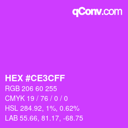 カラーコード: HEX #CE3CFF | qconv.com
