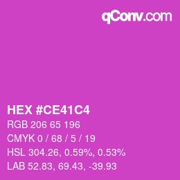 カラーコード: HEX #CE41C4 | qconv.com