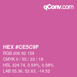 カラーコード: HEX #CE5C9F | qconv.com