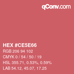 カラーコード: HEX #CE5E66 | qconv.com