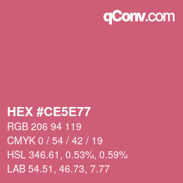 カラーコード: HEX #CE5E77 | qconv.com