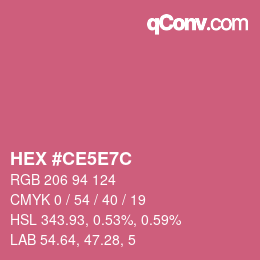 カラーコード: HEX #CE5E7C | qconv.com