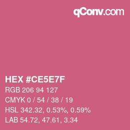 カラーコード: HEX #CE5E7F | qconv.com