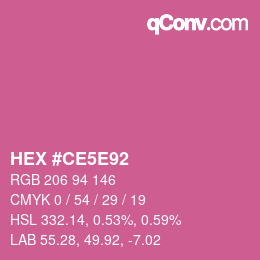 Color code: HEX #CE5E92 | qconv.com