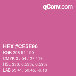Color code: HEX #CE5E96 | qconv.com