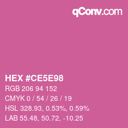 カラーコード: HEX #CE5E98 | qconv.com