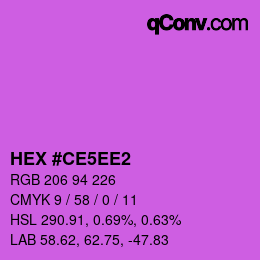 Color code: HEX #CE5EE2 | qconv.com