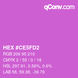 カラーコード: HEX #CE5FD2 | qconv.com