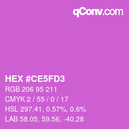 颜色代码: HEX #CE5FD3 | qconv.com