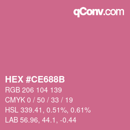 Color code: HEX #CE688B | qconv.com