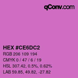 カラーコード: HEX #CE6DC2 | qconv.com