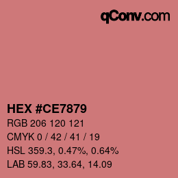 颜色代码: HEX #CE7879 | qconv.com