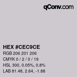 カラーコード: HEX #CEC9CE | qconv.com