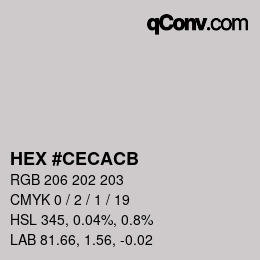 Color code: HEX #CECACB | qconv.com