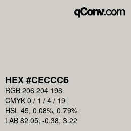 Color code: HEX #CECCC6 | qconv.com