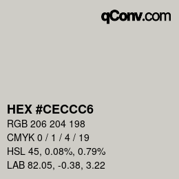 颜色代码: HEX #CECCC6 | qconv.com