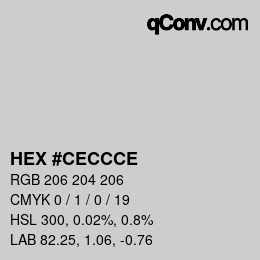 Color code: HEX #CECCCE | qconv.com