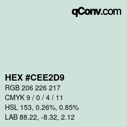 カラーコード: HEX #CEE2D9 | qconv.com