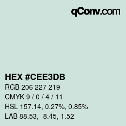 カラーコード: HEX #CEE3DB | qconv.com