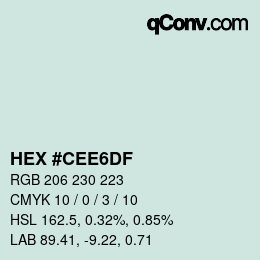 カラーコード: HEX #CEE6DF | qconv.com