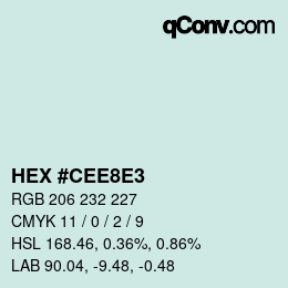 颜色代码: HEX #CEE8E3 | qconv.com