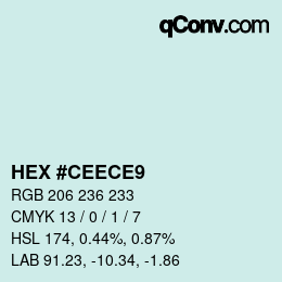カラーコード: HEX #CEECE9 | qconv.com