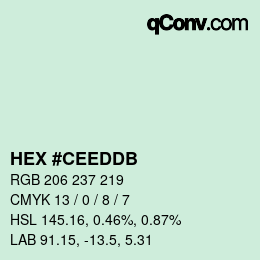カラーコード: HEX #CEEDDB | qconv.com
