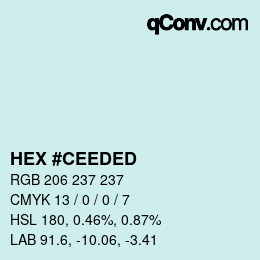 Color code: HEX #CEEDED | qconv.com