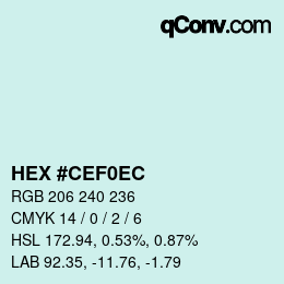 Color code: HEX #CEF0EC | qconv.com