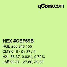 Color code: HEX #CEF69B | qconv.com