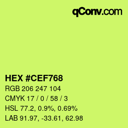 カラーコード: HEX #CEF768 | qconv.com