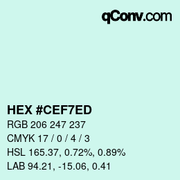 Color code: HEX #CEF7ED | qconv.com