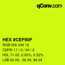 Color code: HEX #CEF90F | qconv.com