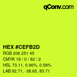颜色代码: HEX #CEFB2D | qconv.com
