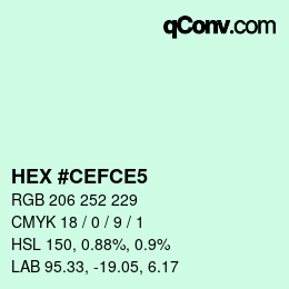 カラーコード: HEX #CEFCE5 | qconv.com