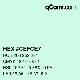 Color code: HEX #CEFCE7 | qconv.com