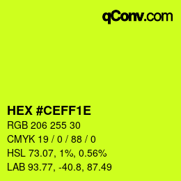 Color code: HEX #CEFF1E | qconv.com