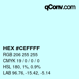 Color code: HEX #CEFFFF | qconv.com