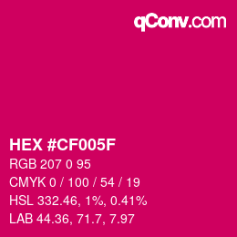 カラーコード: HEX #CF005F | qconv.com