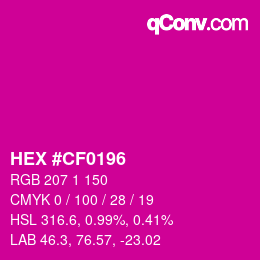カラーコード: HEX #CF0196 | qconv.com