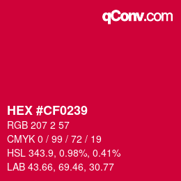 Farbcode: HEX #CF0239 | qconv.com