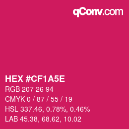 カラーコード: HEX #CF1A5E | qconv.com