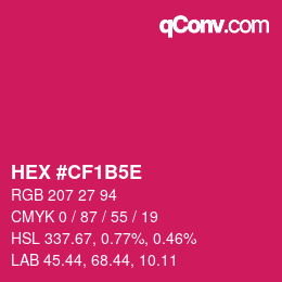 Code couleur: HEX #CF1B5E | qconv.com