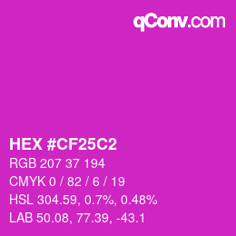 Color code: HEX #CF25C2 | qconv.com