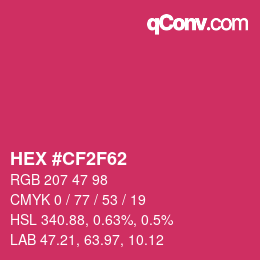 カラーコード: HEX #CF2F62 | qconv.com