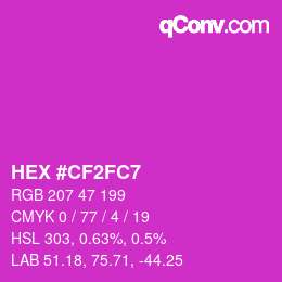 Color code: HEX #CF2FC7 | qconv.com